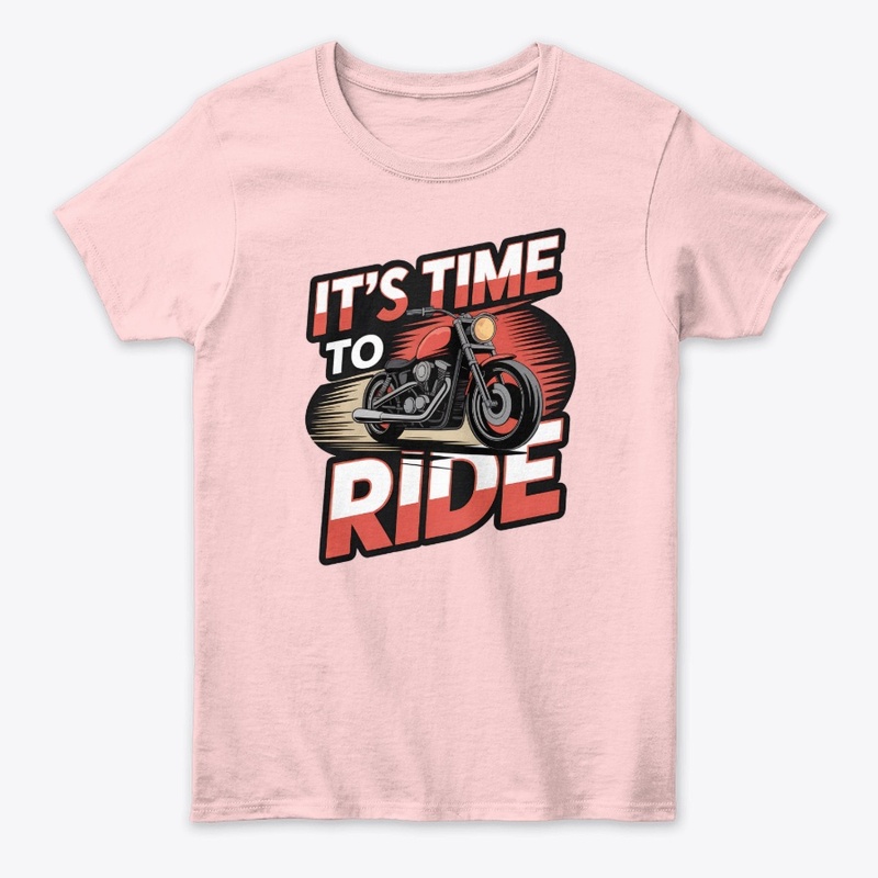 It's Time to Ride