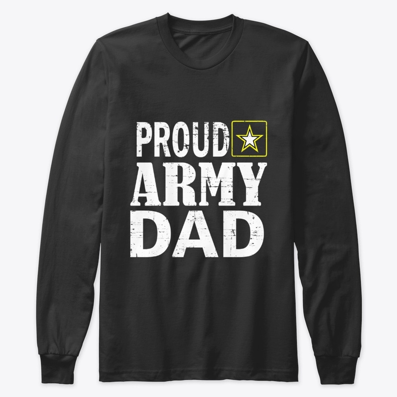 Proud Army Dad Veterans Day