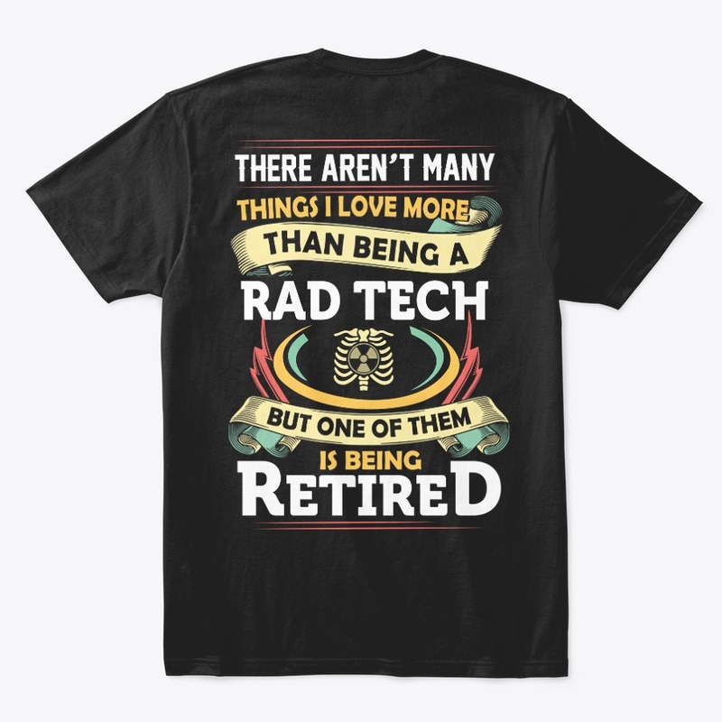 Carefree Retired RAD Tech