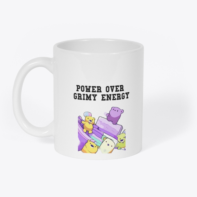 POWER OVER GRIMY ENERGY