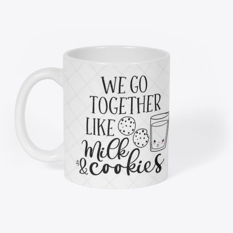 We go together like milk and cookies 🍪 