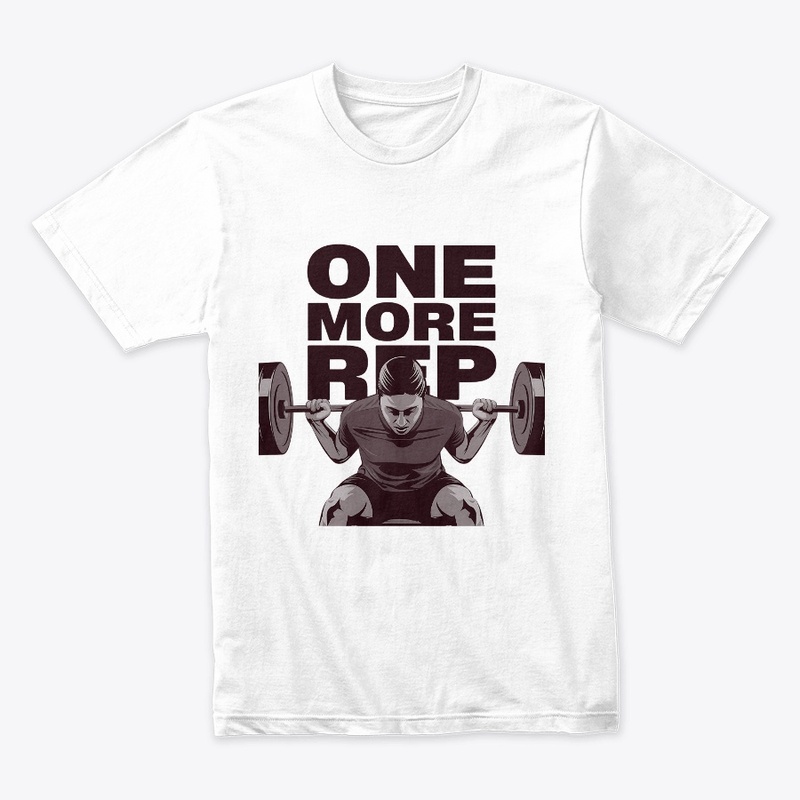 One More Rep – motivational t-shirt