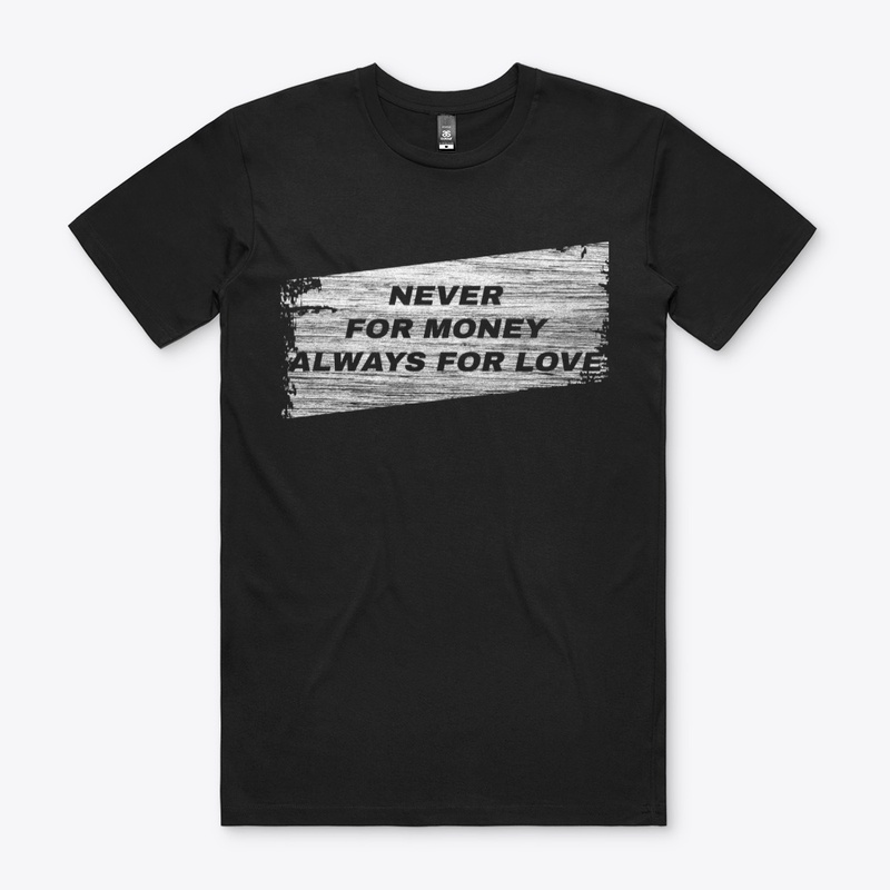 Never For Money 