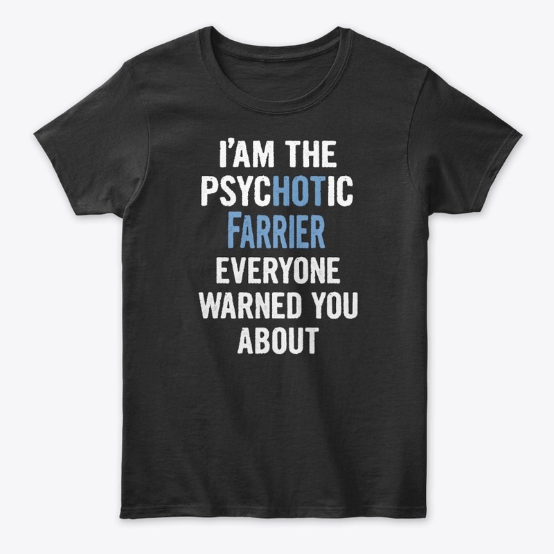 Psychotic Farrier Everyone Warned About