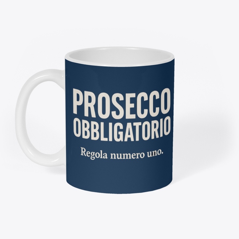 The "Prosecco Obbligatorio" Collection