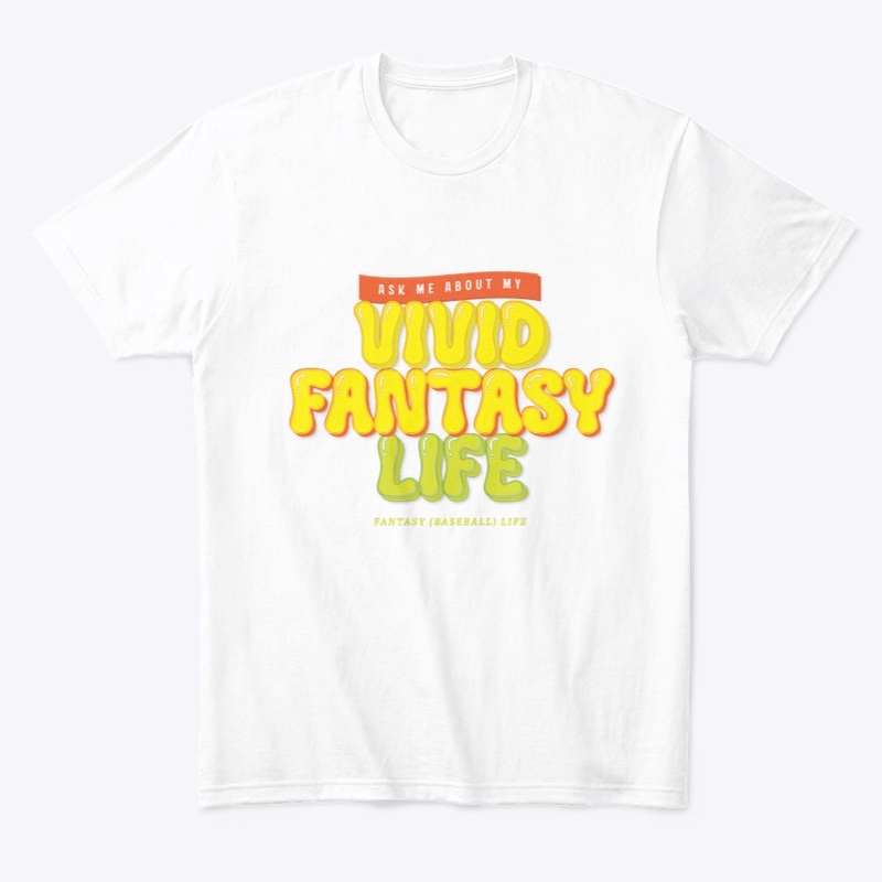 Ask Me About My Vivid Fantasy Life
