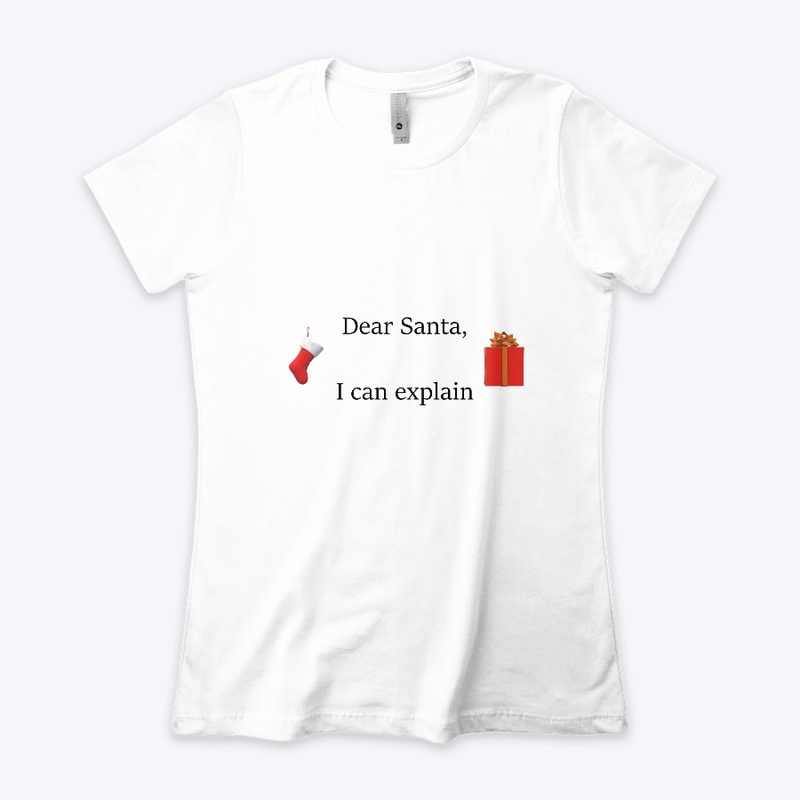 Dear Santa, I can explain...