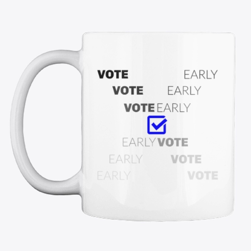 Vote Early 