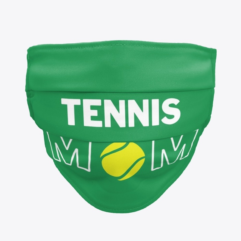 Tennis Mom Face Mask