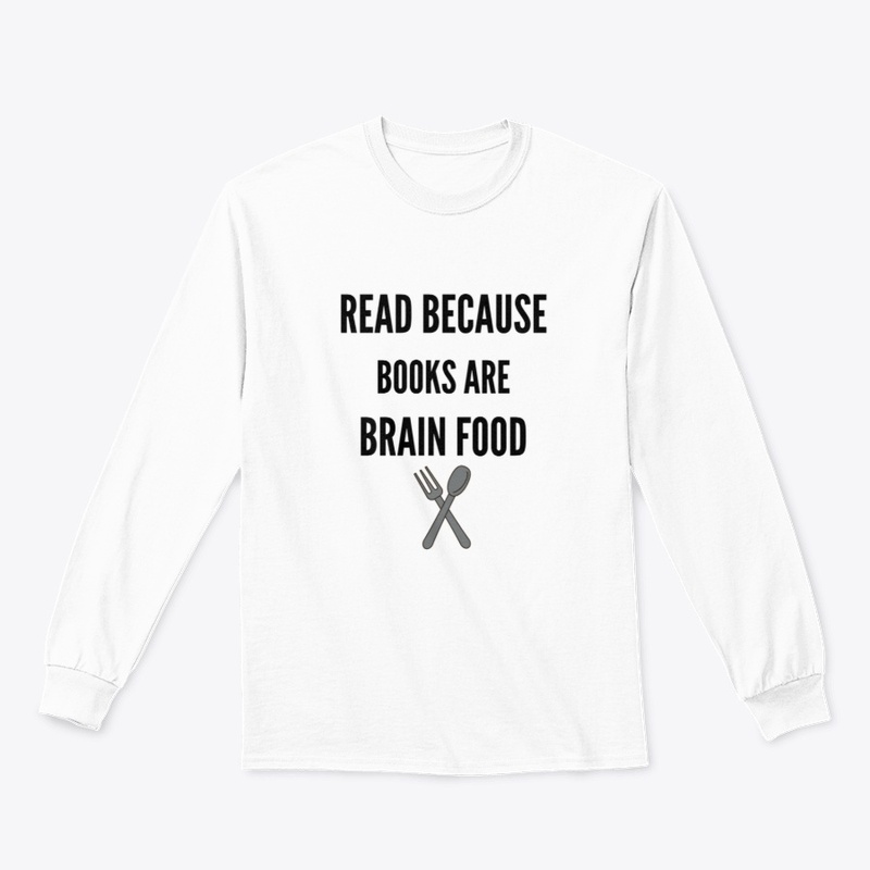 Read Because Books Are Brain Food