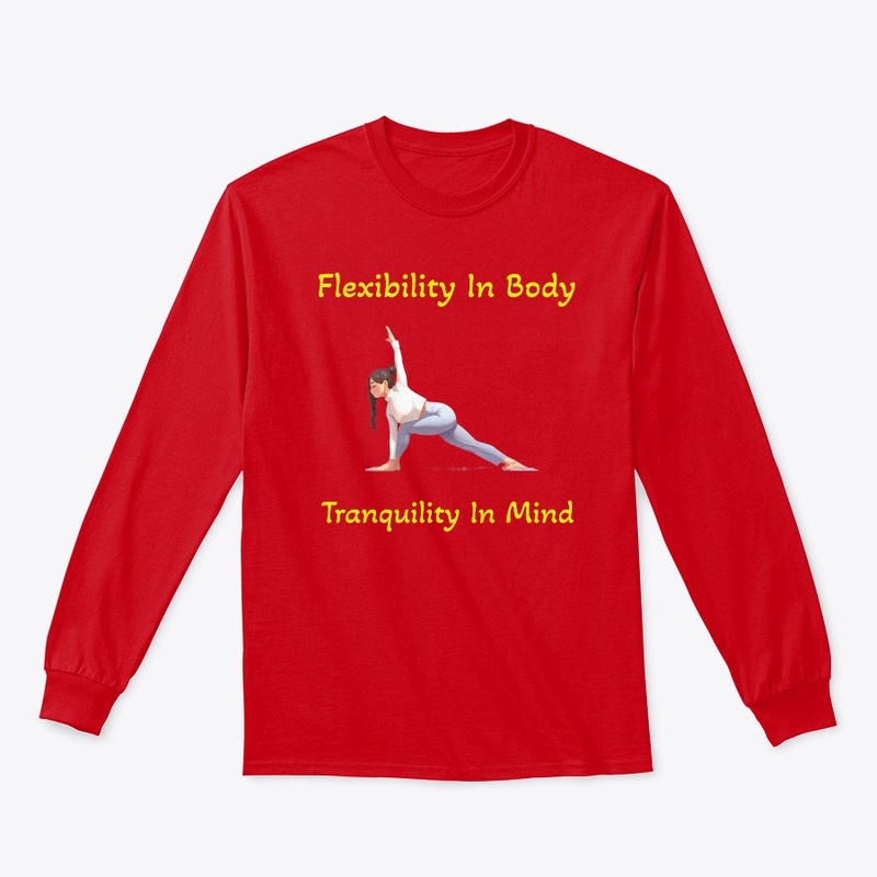 Flexibility in Body, Tranquility in Mind