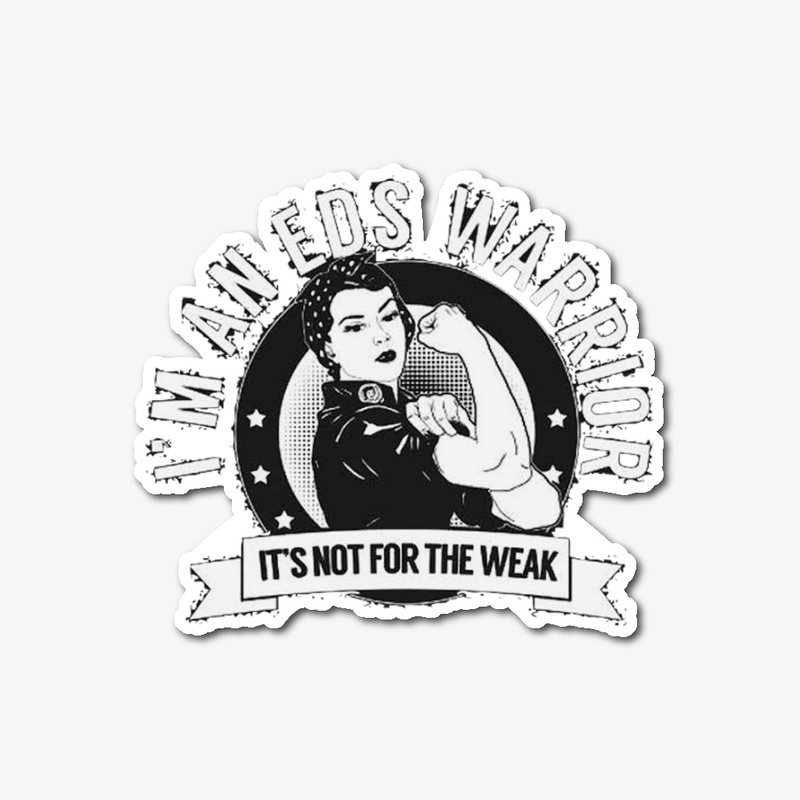 I'm an EDS Warrior  its not for the weak