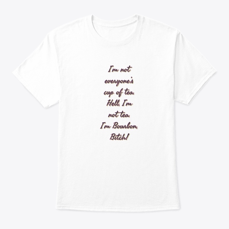 Bourbon Not Tea