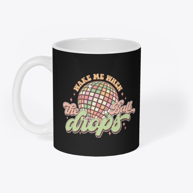 Wake Me When The Ball Drops