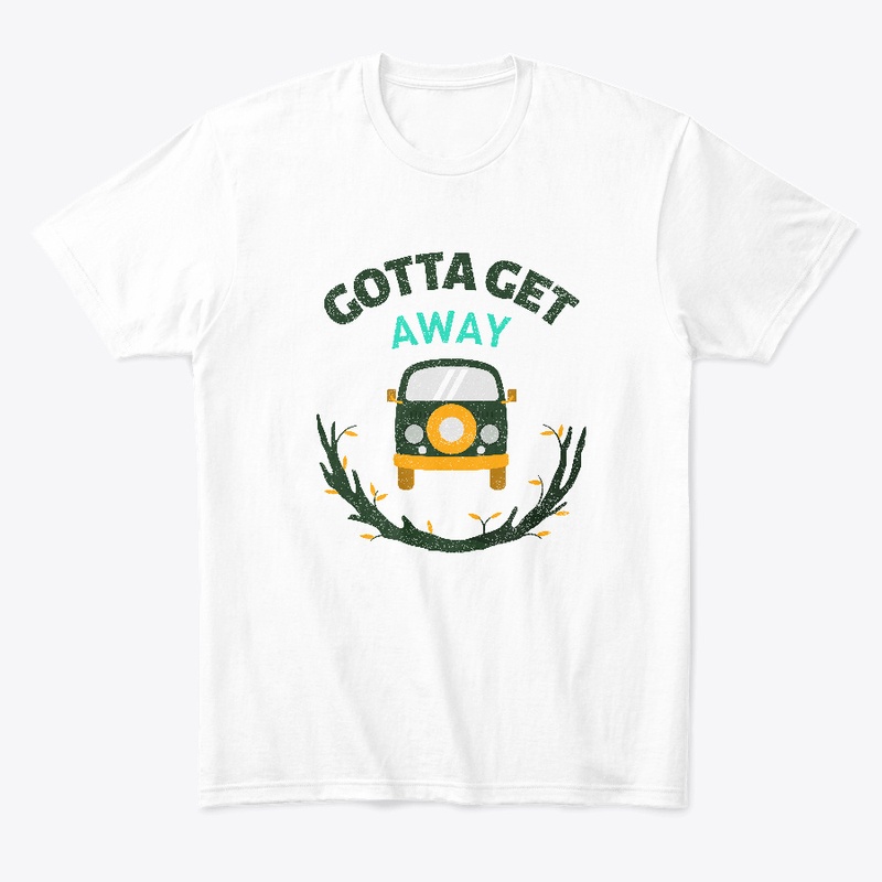 Gotta Get Away Tee