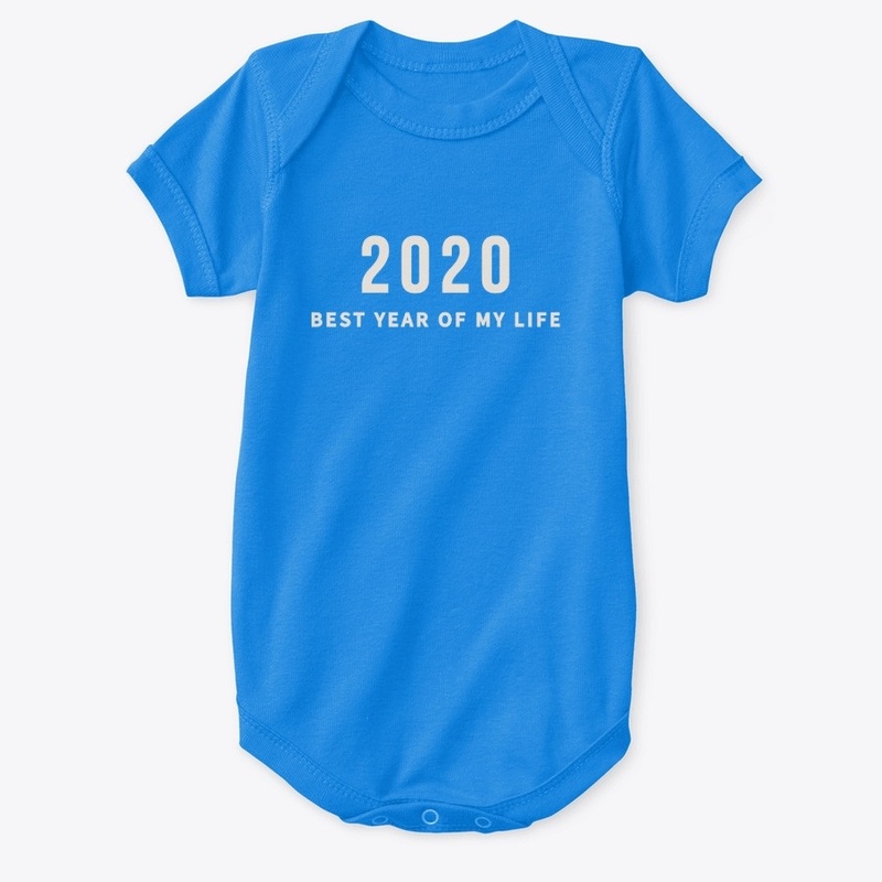 2020 - the best year of my life