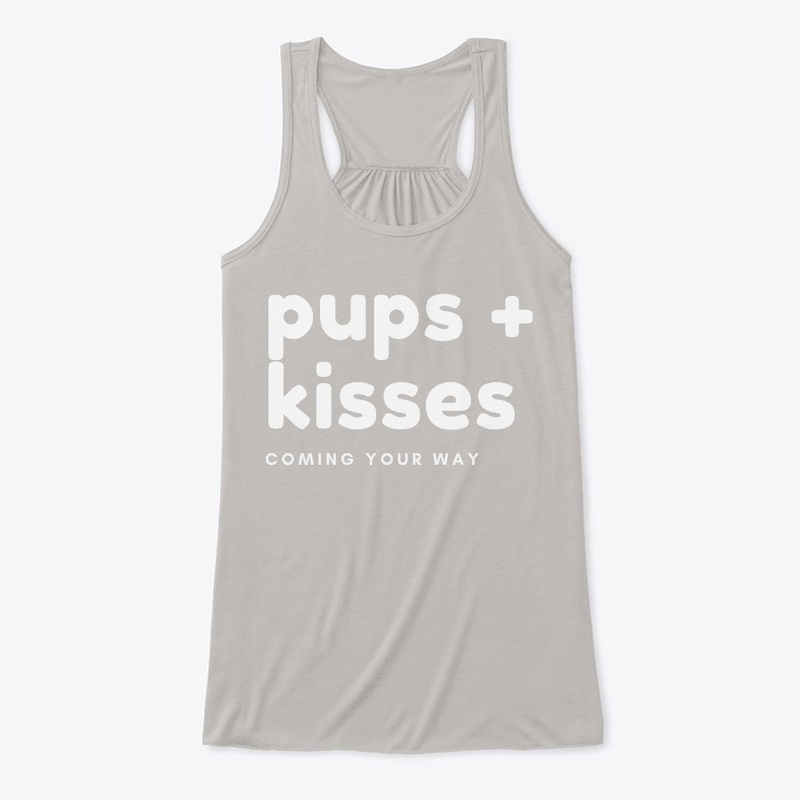 Pups and Kisses Coming Your Way