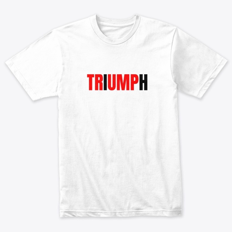 TRiUMPh T-Shirt