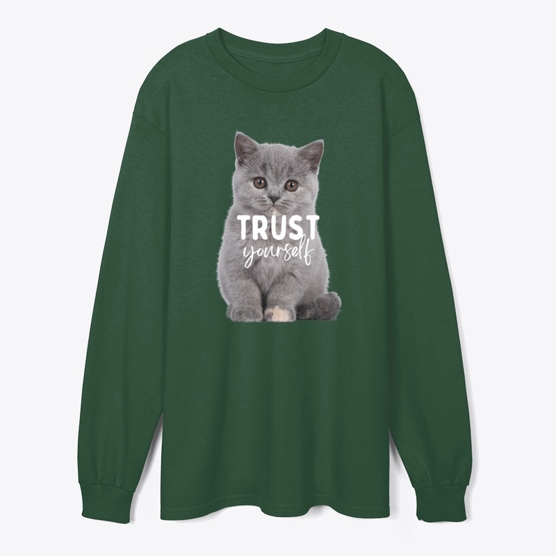 Trust yourself