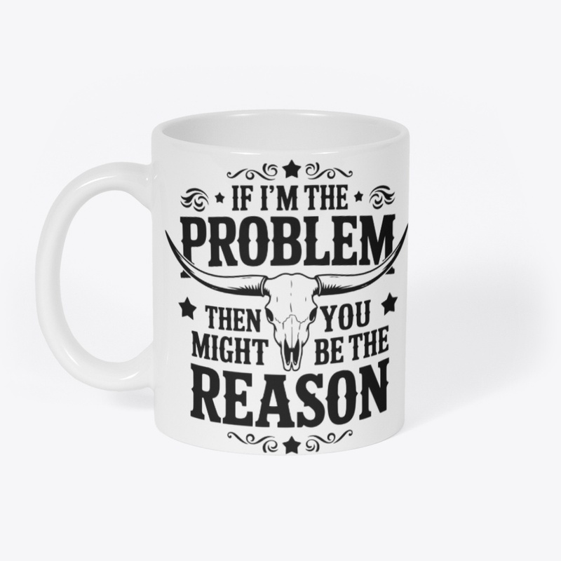 Problem & Reason Attitude