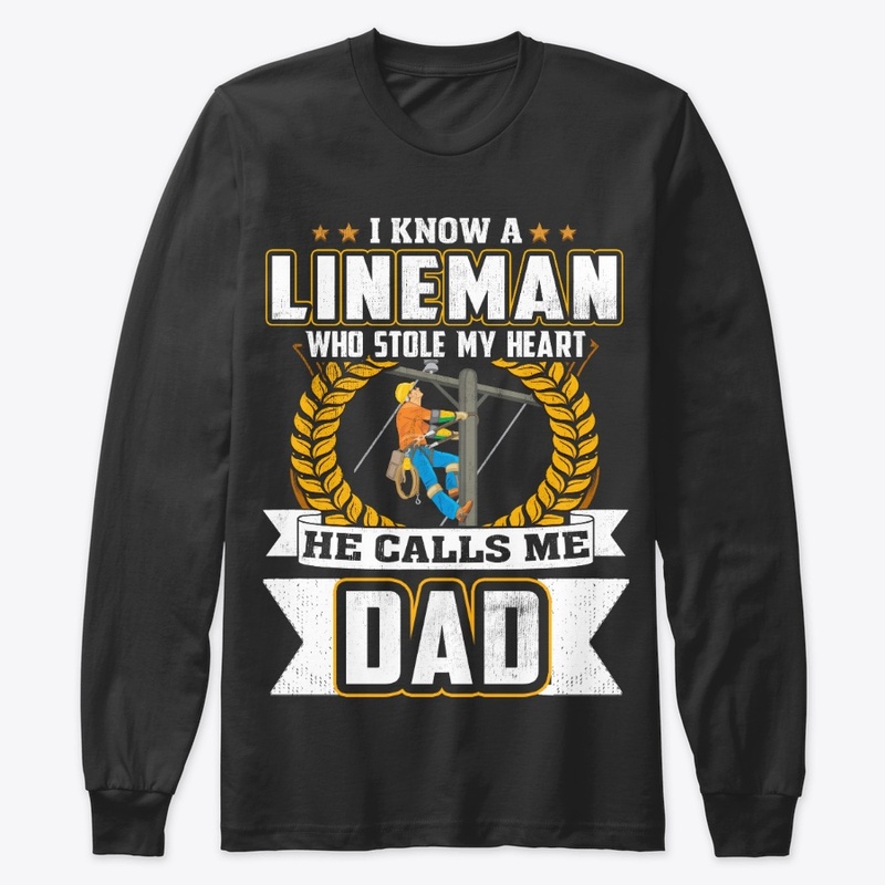 Dad Gift, My Lineman Stole My Heart