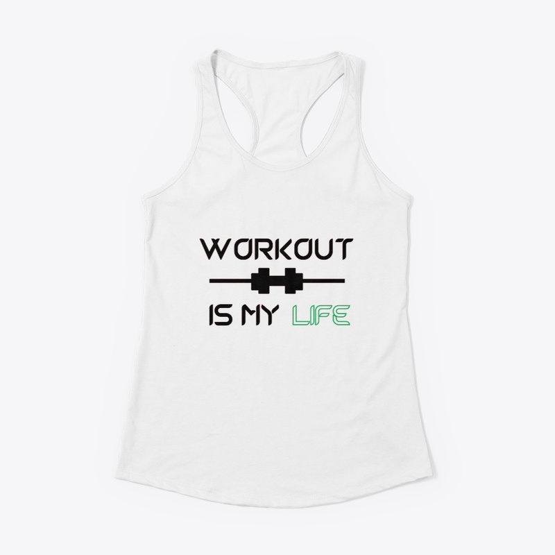 Workout Is My Life