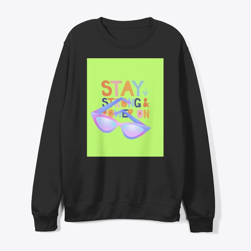 #Stay strong and power on
