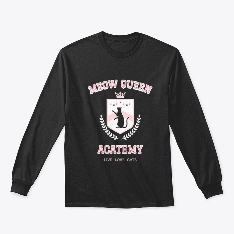 Meow Queen Acatemy Design | Cat Tee