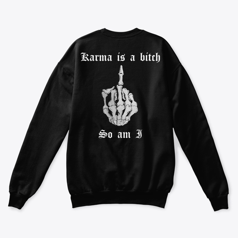 Karma is a Bitch