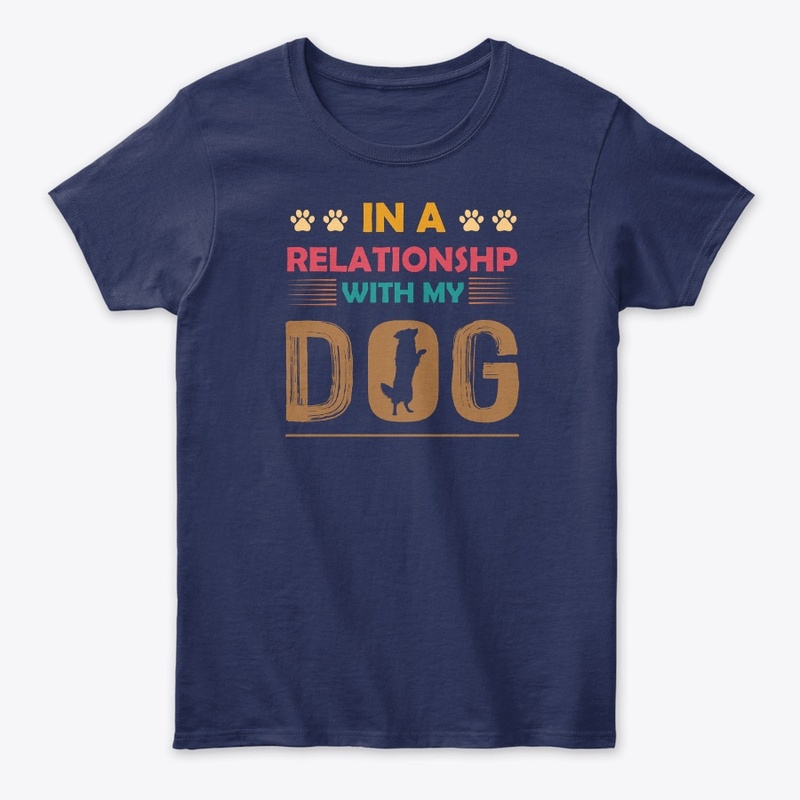 In a relationship with my dog 