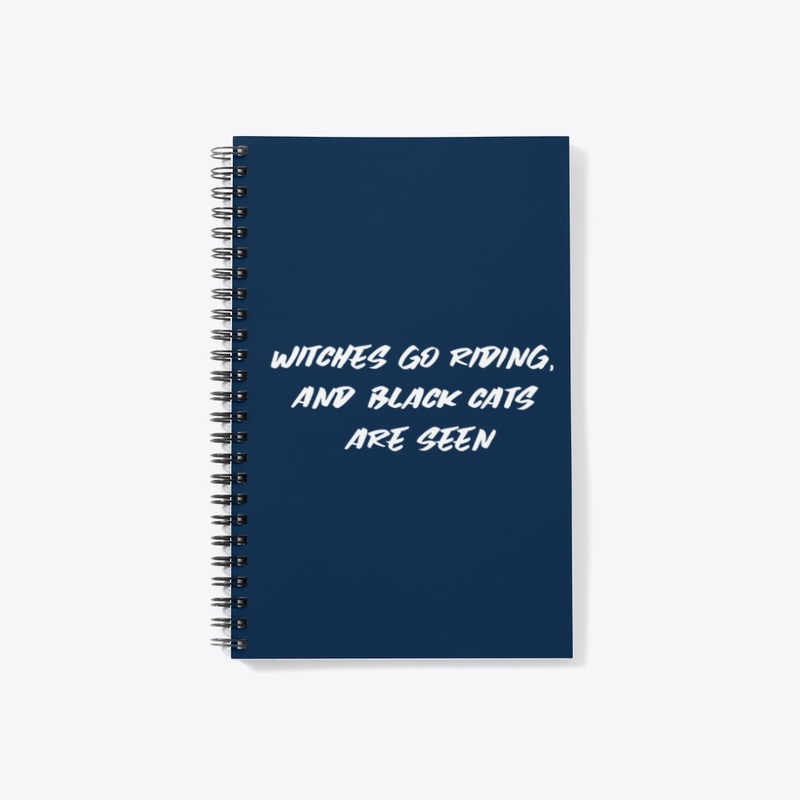 Witches Go Riding, And Black Cats...
