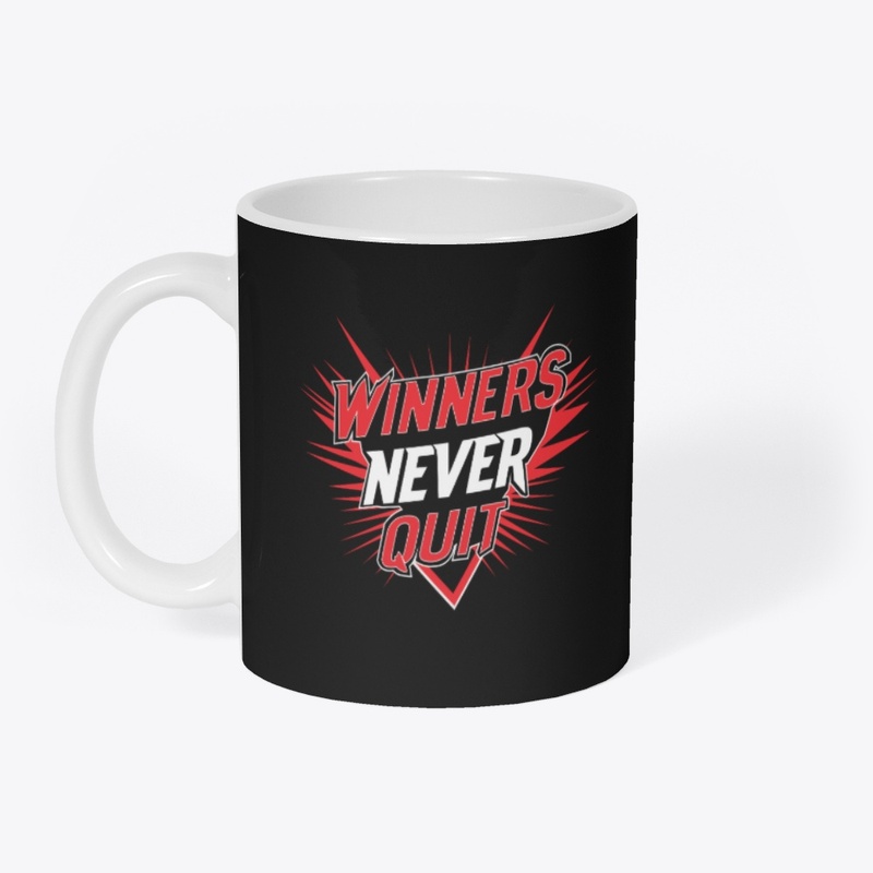 Winners Never Quit Typography T-shirt.