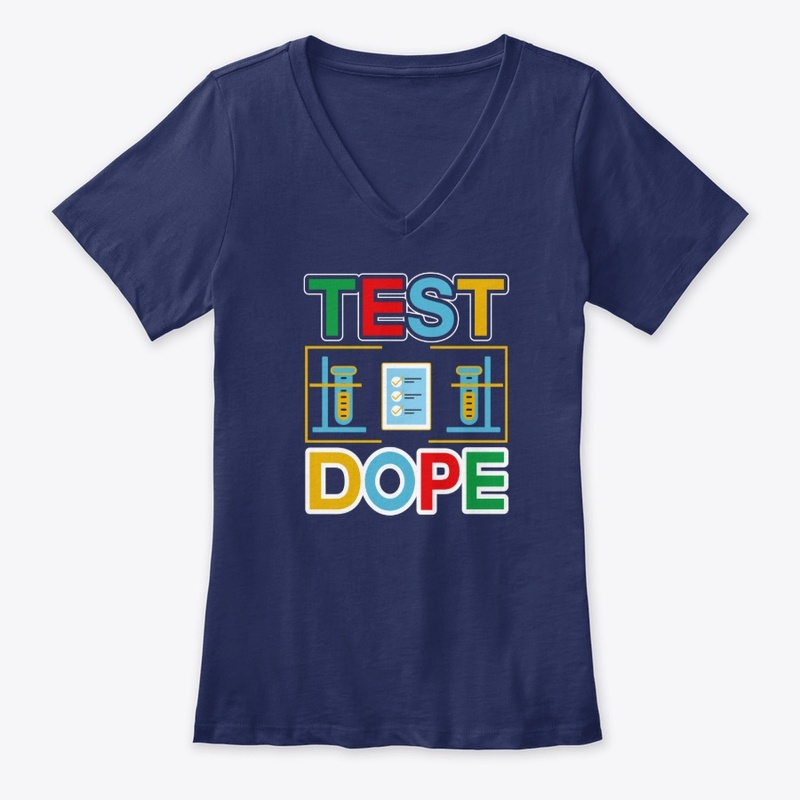 Test Dope -Typography T Shirt