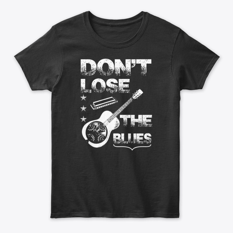 Don't Lose The Blues