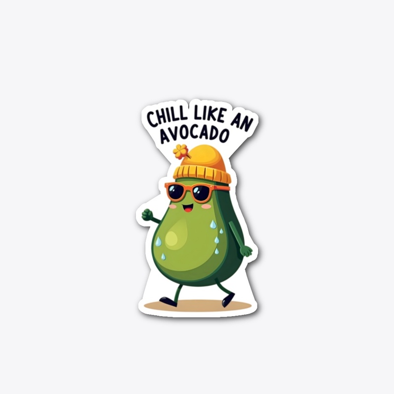 Chill Like an Avocado: Relaxed Vibes