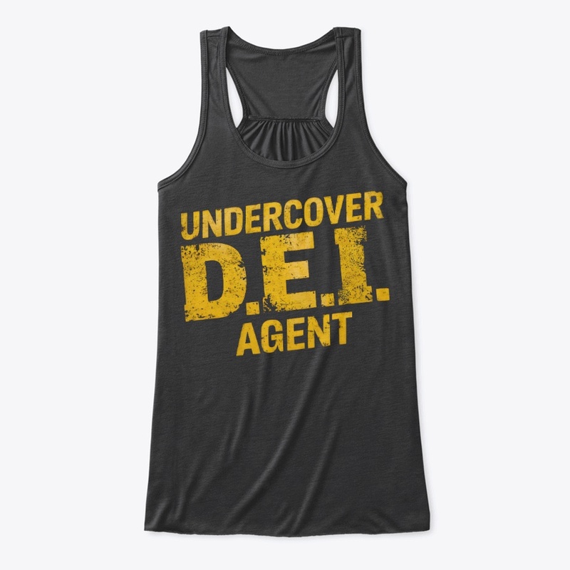 UNDERCOVER D.E.I. AGENT