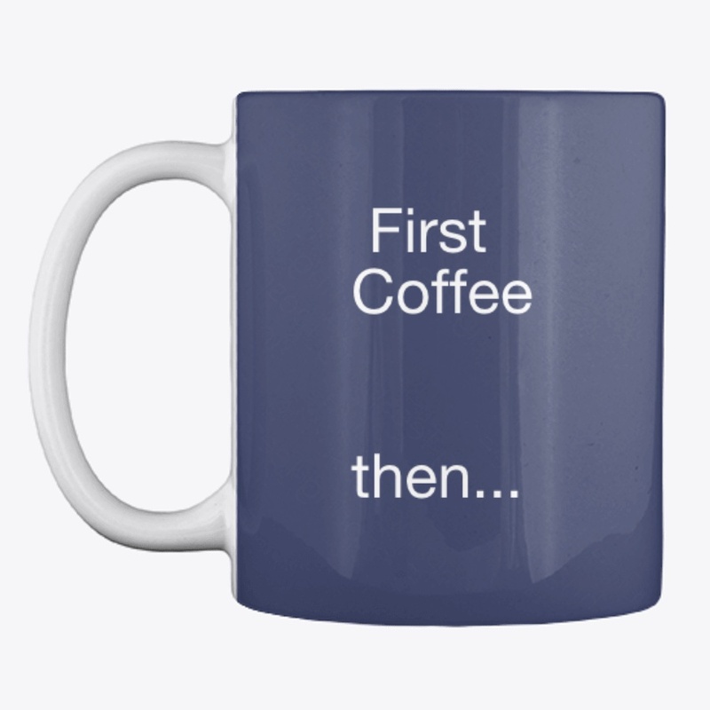 First  Coffee then...SFTR