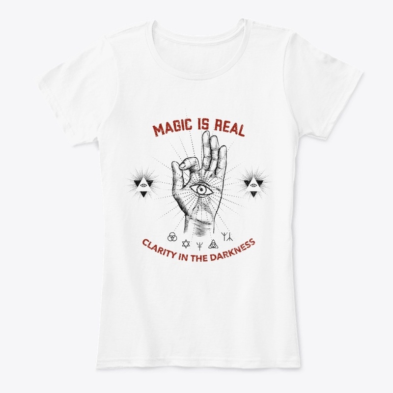 Magic is Real - Clarity in the Darkness