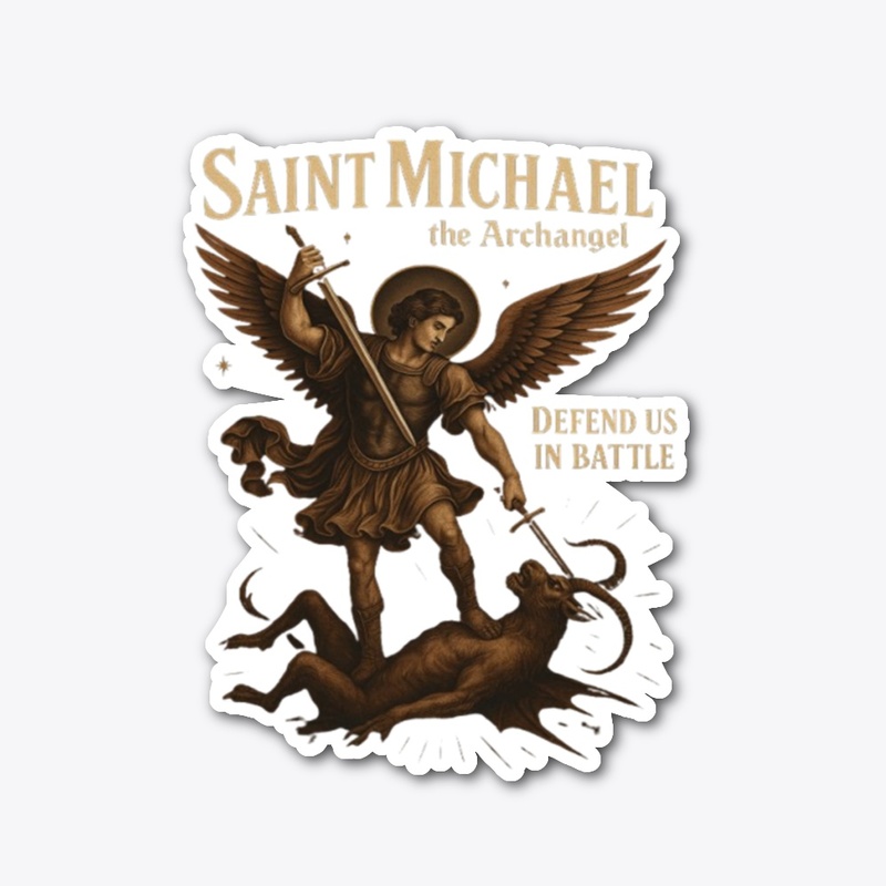 Saint Micheal defend us in battle