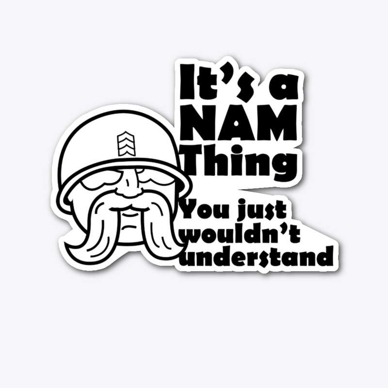 It's A Nam Thing BLK