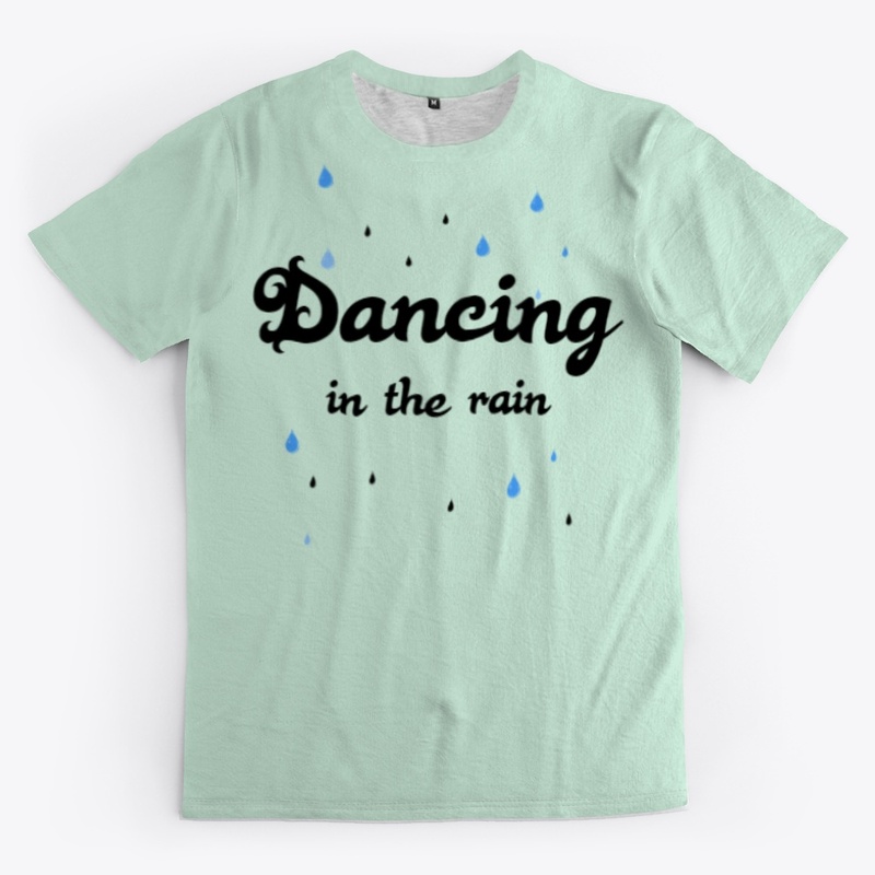 Dancing in the rain T-Shirt