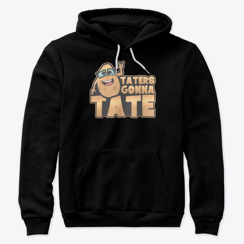 Taters Gonna Tate