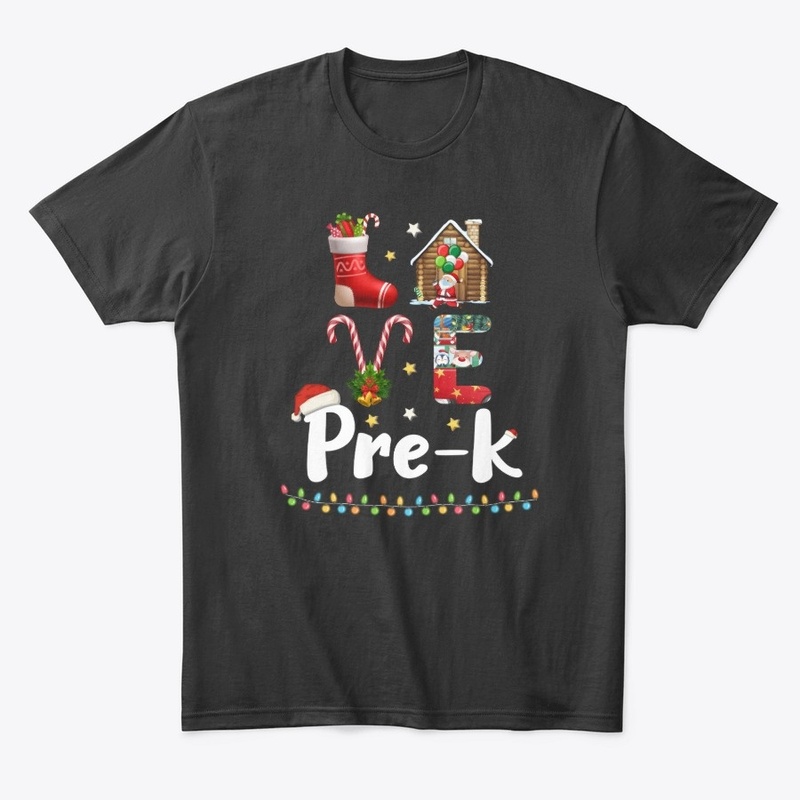 Love Pre-K Christmas Teacher Gifts Shirt