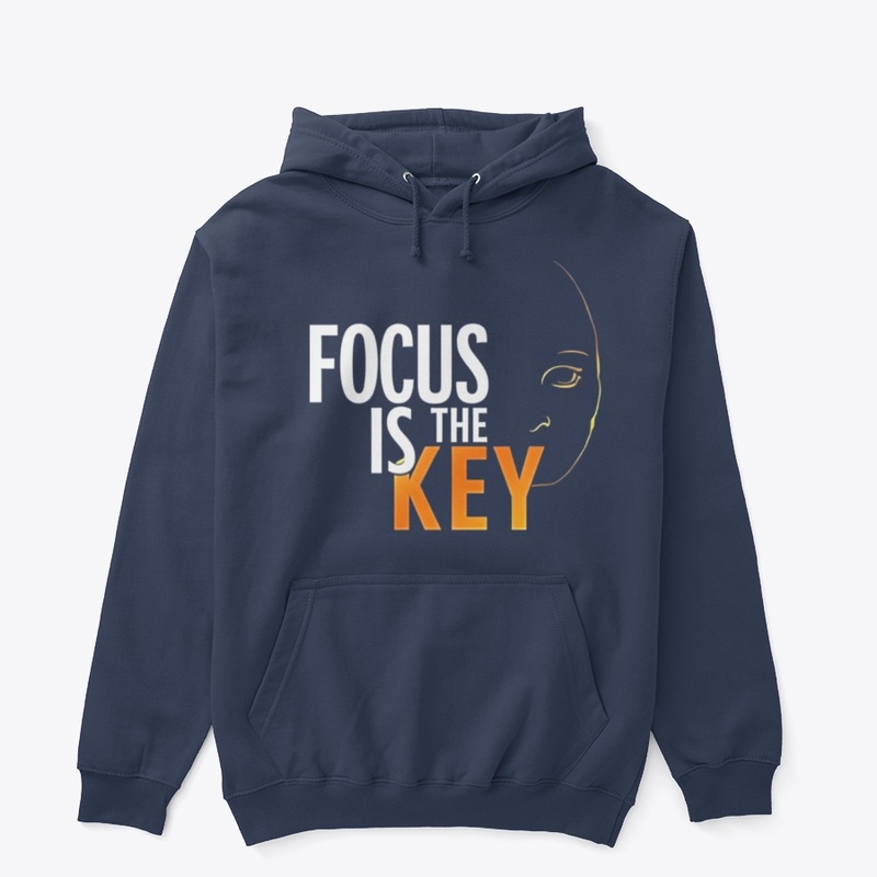 Focus is the key hoodie