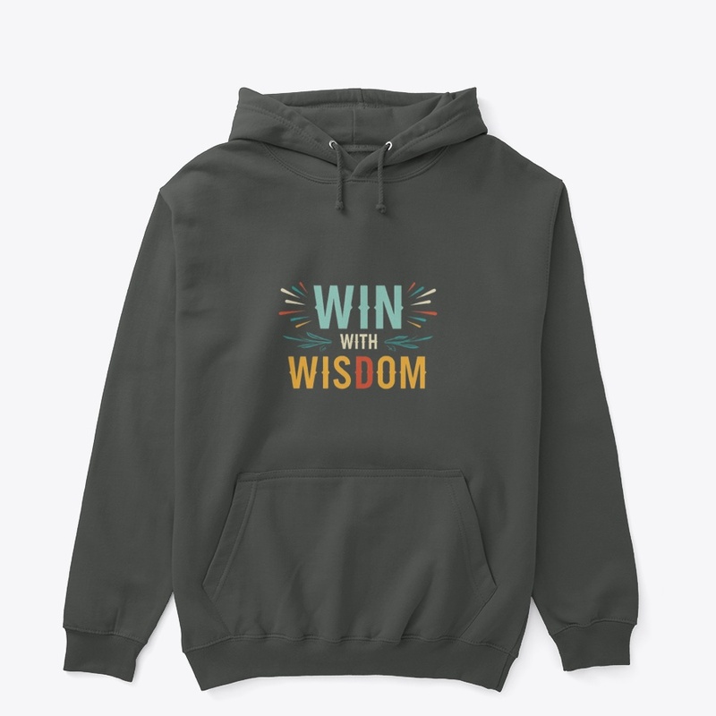 WIN WITH WISDOM