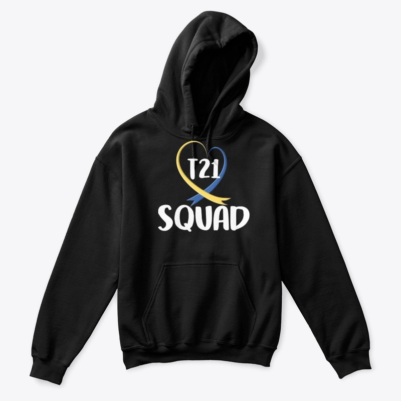 Down Syndrome Awareness Gift - T21 Squad
