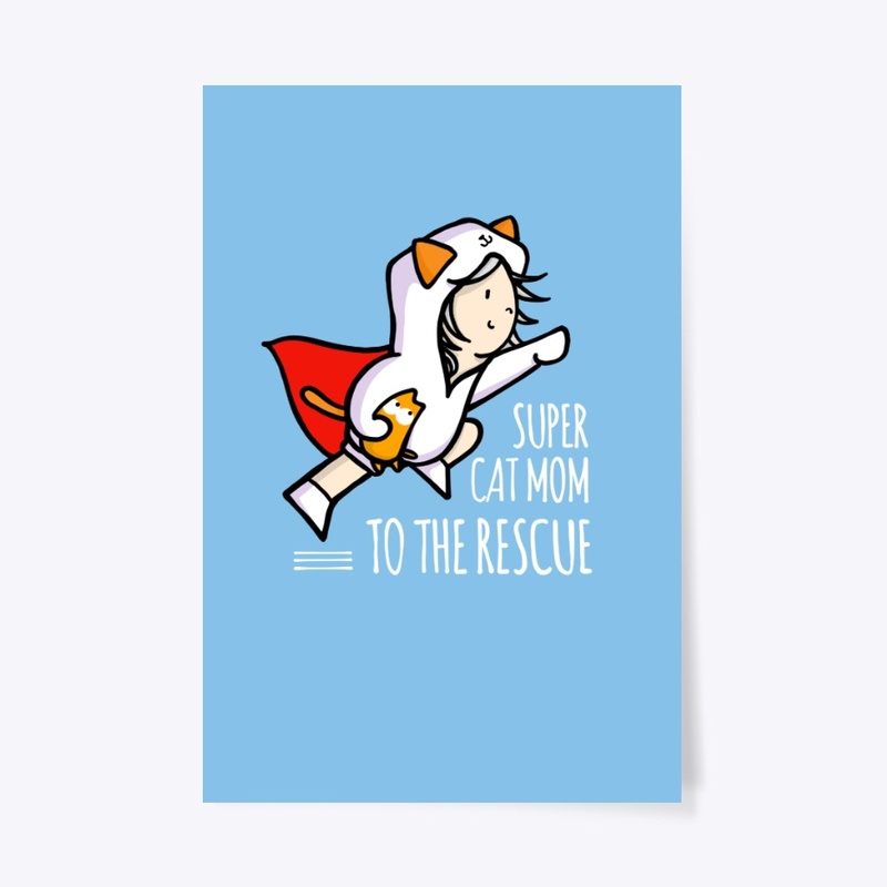 Super Cat Mom to the Rescue