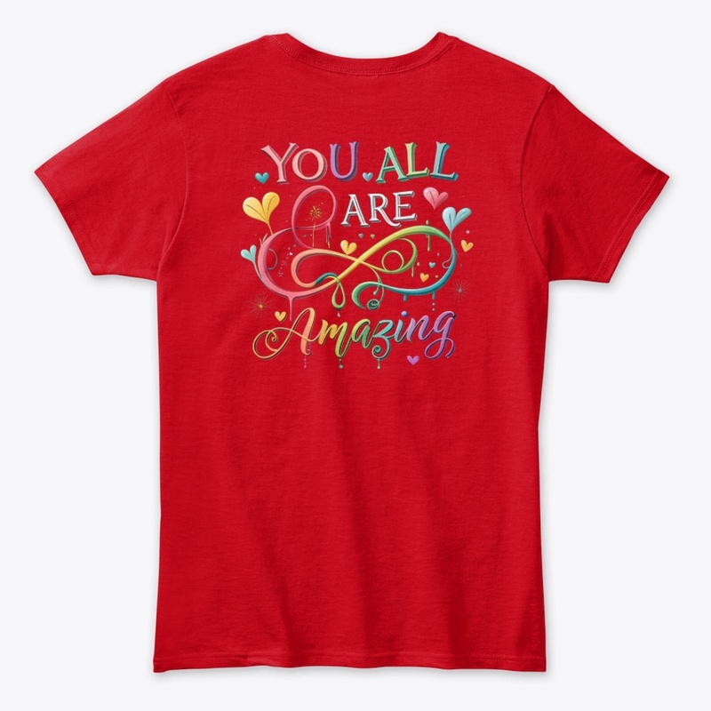 You All Are Amazing