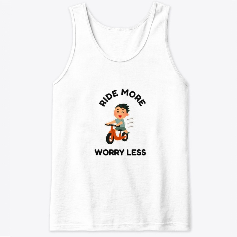 Ride More Worry Less T-shirt