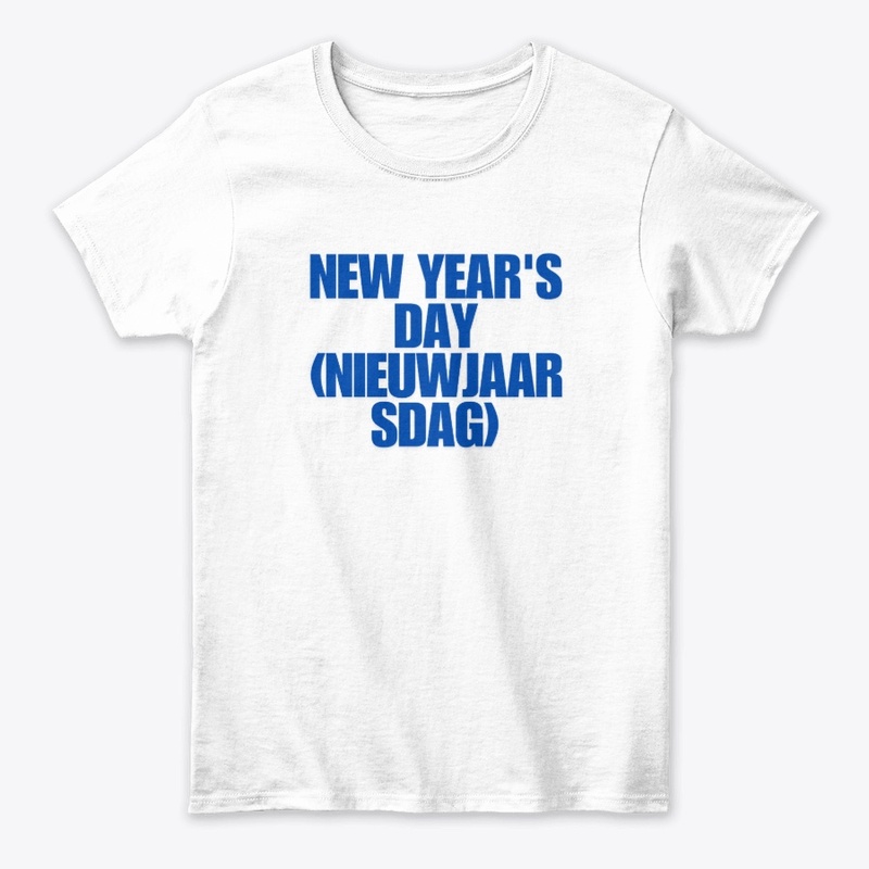 New Year's Day (Nieuwjaarsdag) T-Shirt